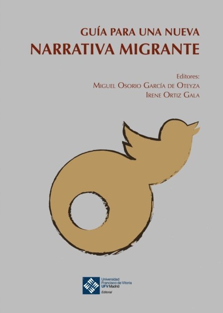 Irene Ortiz Gala, Miguel Osorio Garcia de Oteyza - Guía para una nueva narrativa migrante, E-bok