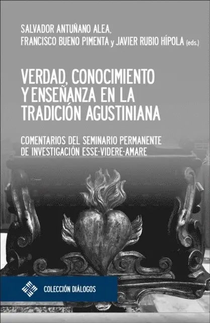 Javier Rubio Hipola, Francisco Bueno Pimenta, Salvador Antunano Alea - Verdad, conocimiento y enseñanza en la tradición agustiniana, E-bok. Tillgänglighet: Lägg i varukorg