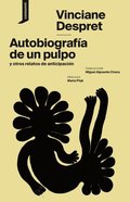 Autobiografÿa de un pulpo y otros relatos de anticipación