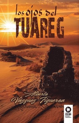 Alberto Vazquez-Figueroa - ojos del Tuareg, Häftad