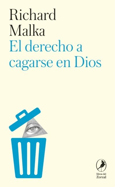 Richard Malka - El derecho a cagarse en dios, E-bok
