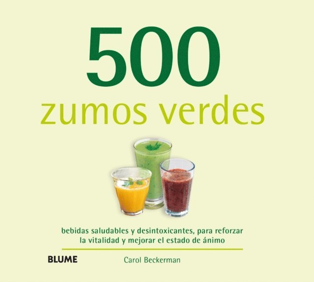 Carol Beckerman - 500 zumos verdes, E-bok. Tillgänglighet: Lägg i varukorg