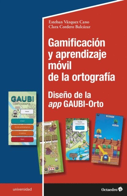 Clara Cordero Balcazar, Esteban Vazquez Cano - Gamificación y aprendizaje móvil de la ortografía, E-bok