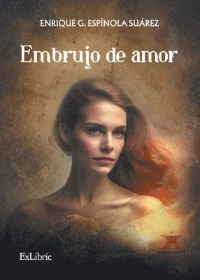 Enrique G. Espínola Suárez - Embrujo de amor, Häftad. Tillgänglighet: Lägg i varukorg