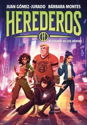 Juan Gomez-Jurado, Bárbara Montes - El Legado de Los Héroes / Legacy of the Heroes, Inbunden