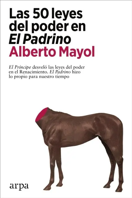 Alberto Mayol - Las 50 leyes del poder en El Padrino, E-bok. Tillgänglighet: Lägg i varukorg