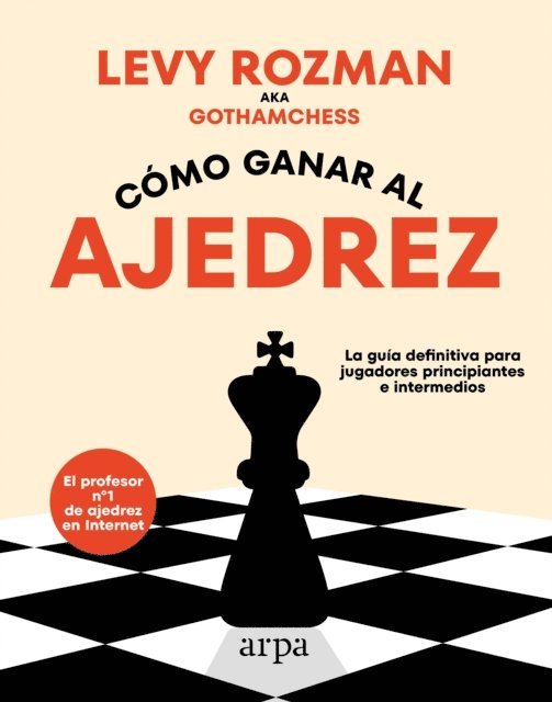 Levy Rozman - Cómo jugar al ajedrez, E-bok