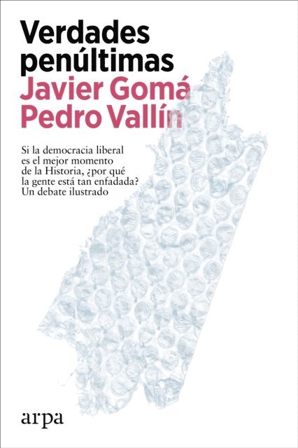 Pedro Vallin, Javier Goma - Verdades penúltimas, E-bok