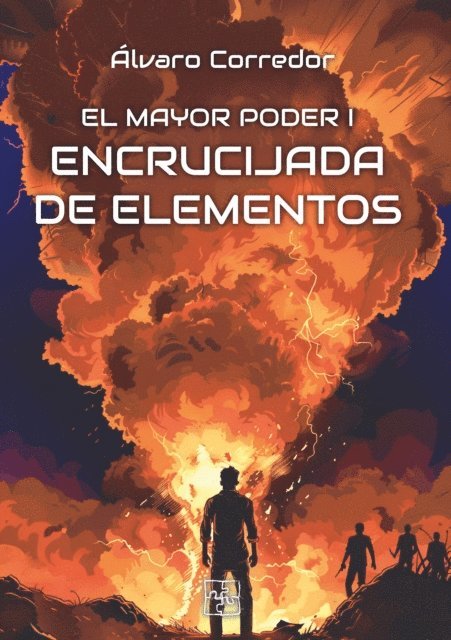 Alvaro Corredor - El mayor poder I. Encrucijada de elementos, E-bok