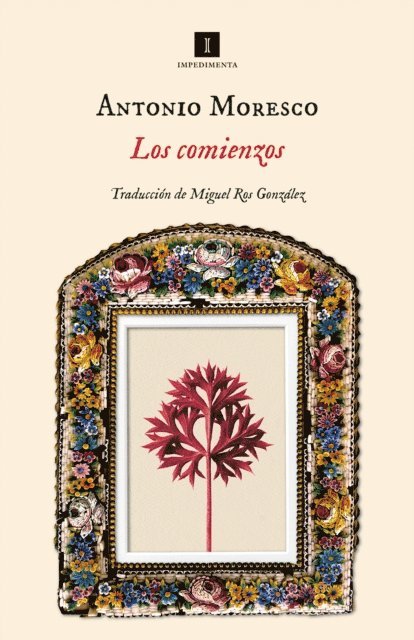 Antonio Moresco - Los comienzos, E-bok