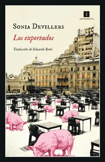Sonia Devillers - Los exportados, E-bok. Tillgänglighet: Lägg i varukorg