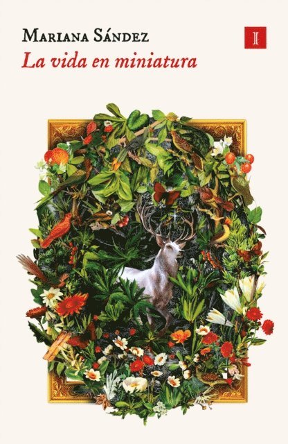 Mariana Sandez - La vida en miniatura, E-bok