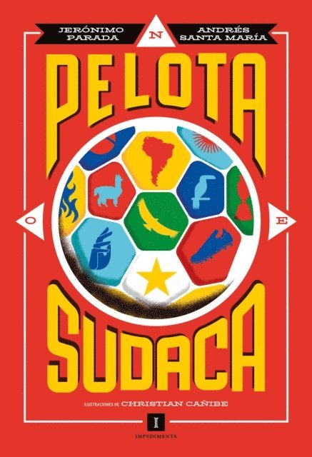 Andres Santa Maria, Jeronimo Parada - Pelota sudaca, E-bok
