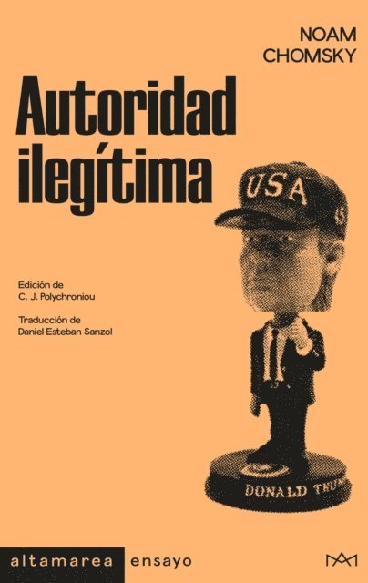 Noam Chomsky, C. J. Polychroniou - Autoridad ilegítima, E-bok