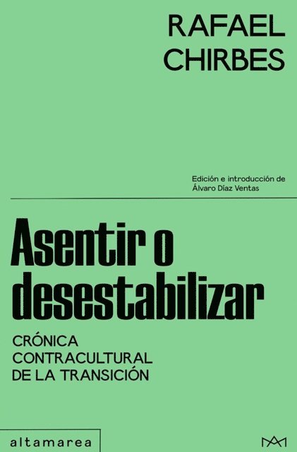 Rafael Chirbes, Alvaro Diaz Ventas - Asentir o desestabilizar, E-bok