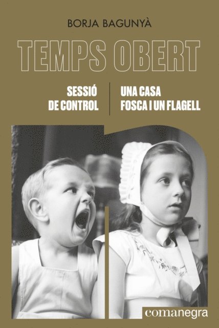 Borja Bagunya - Sessió de control / Una casa fosca i un flagell, E-bok