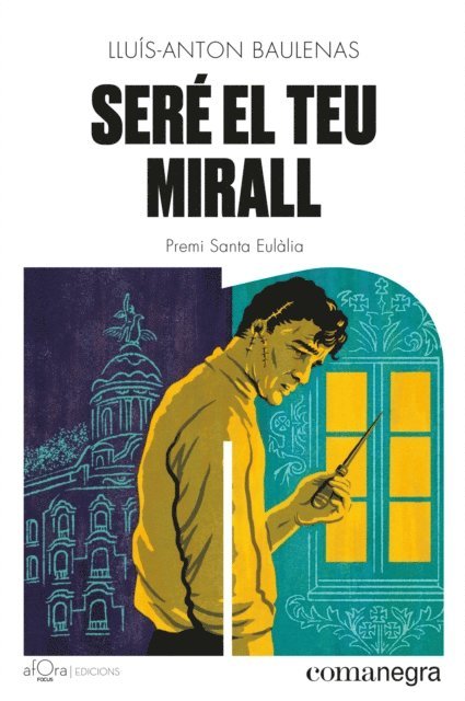 Lluis-Anton Baulenas - Seré el teu mirall, E-bok