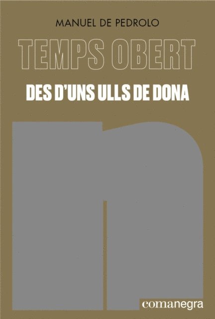 Manuel de Pedrolo - Des d'uns ulls de dona, E-bok