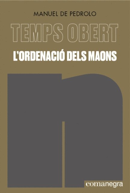 Manuel de Pedrolo - L'ordenació dels maons, E-bok