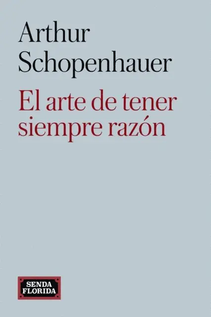 Arthur Schopenhauer - El arte de tener siempre razón, E-bok. Tillgänglighet: Lägg i varukorg