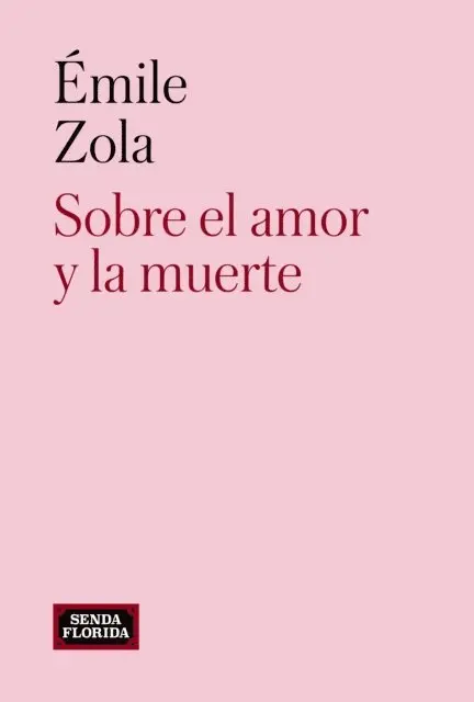 Emile Zola - Sobre el amor y la muerte, E-bok. Tillgänglighet: Lägg i varukorg