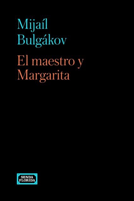 Mijail Bulgakov - El maestro y Margarita, E-bok