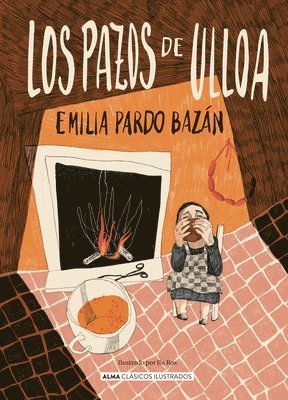 Emilia Pardo Bazán - Los Pazos de Ulloa / The Pazos de Ulloa, Inbunden