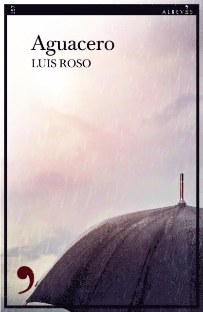 Luis Roso - Aguacero, E-bok