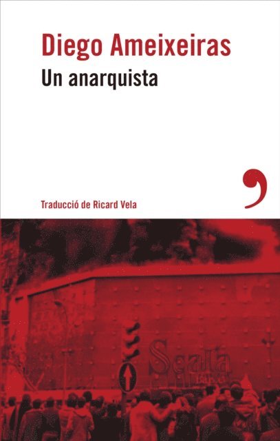 Diego Ameixeiras - Un anarquista, E-bok