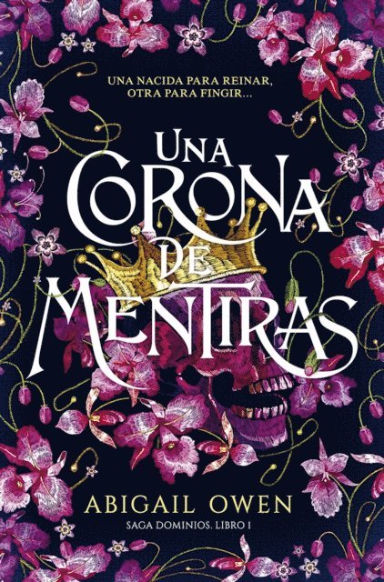 Abigail Owen - Una corona de mentiras, E-bok