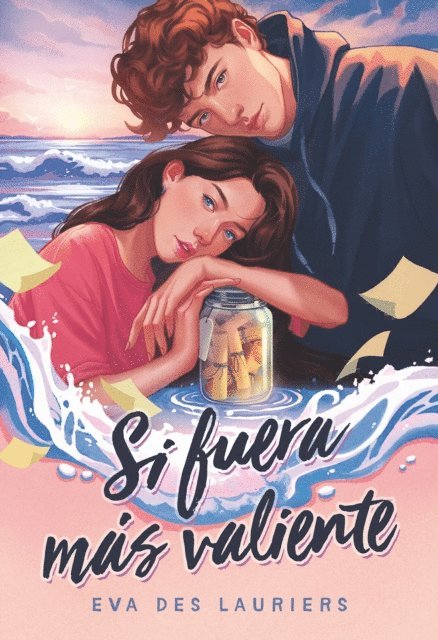 Eva Des Lauriers - Si fuera más valiente, E-bok