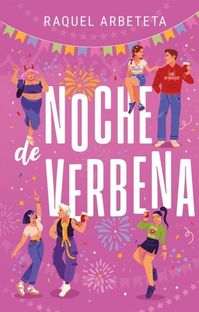 Raquel Arbeteta - Noche de verbena, E-bok