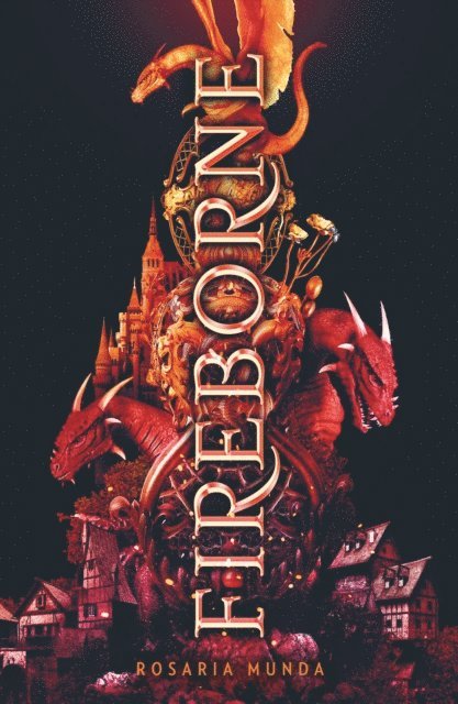 Rosaria Munda - Fireborne, E-bok