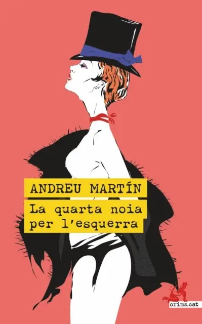 Andreu Martin - La quarta noia per l'esquerra, E-bok. Tillgänglighet: Lägg i varukorg