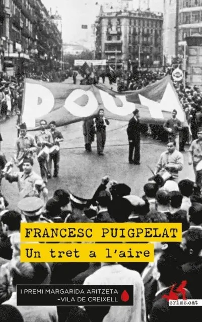 Francesc Puigpelat - Un tret a l'aire, E-bok. Tillgänglighet: Lägg i varukorg