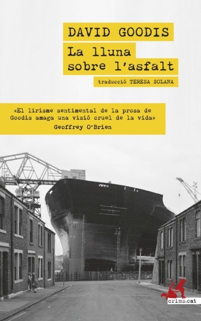 David Goodis - La lluna sobre l'asfalt, E-bok