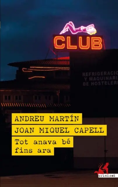 Joan Miquel Capell, Andreu Martin - Tot anava bé fins ara, E-bok. Tillgänglighet: Lägg i varukorg