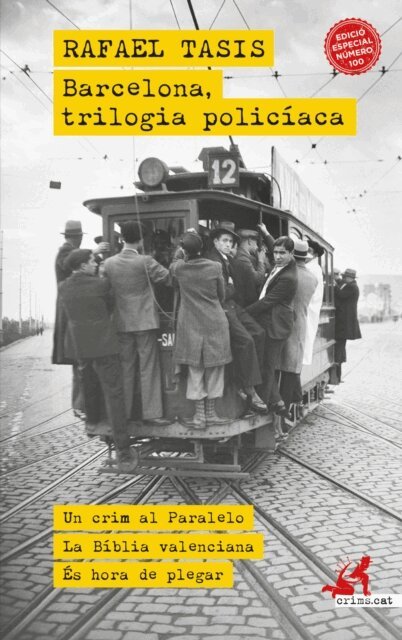 Rafael Tasis - Barcelona, trilogia policiaca, E-bok