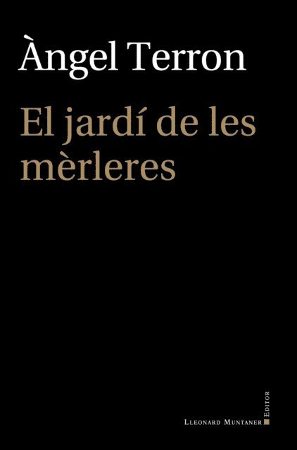 Angel Terron - El jardí de les mèrleres, E-bok