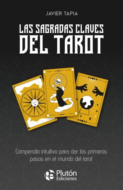 Javier Tapia - Las sagradas claves del Tarot, E-bok. Tillgänglighet: Lägg i varukorg