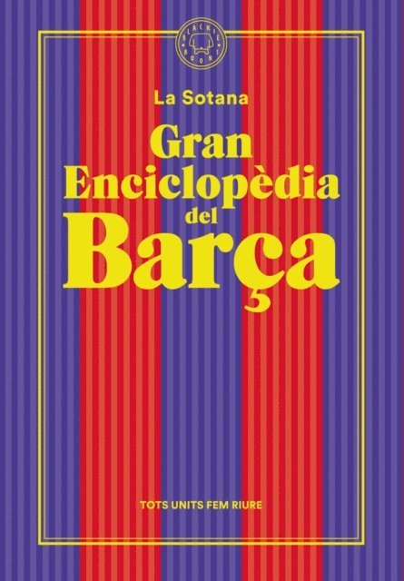 La Sotana - Gran enciclopèdia del Barça (De La Sotana), E-bok. Tillgänglighet: Lägg i varukorg