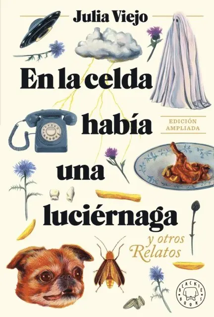 Julia Viejo - En la celda había una luciérnaga. Edición ampliada, E-bok. Tillgänglighet: Lägg i varukorg