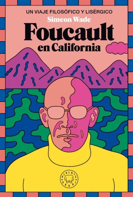 Simeon Wade - Foucault en California, E-bok