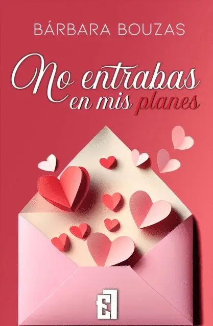 Barbara Bouzas - No entrabas en mis planes, E-bok. Tillgänglighet: Lägg i varukorg