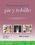 T�cnicas quir�rgicas de pie y tobillo