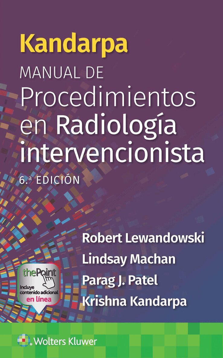 Robert Lewandowski, Lindsay Machan, Parag Patel, Krishna Kandarpa - Kandarpa. Manual de procedimientos en radiología intervencionista, Häftad. Tillgänglighet: Lägg i varukorg
