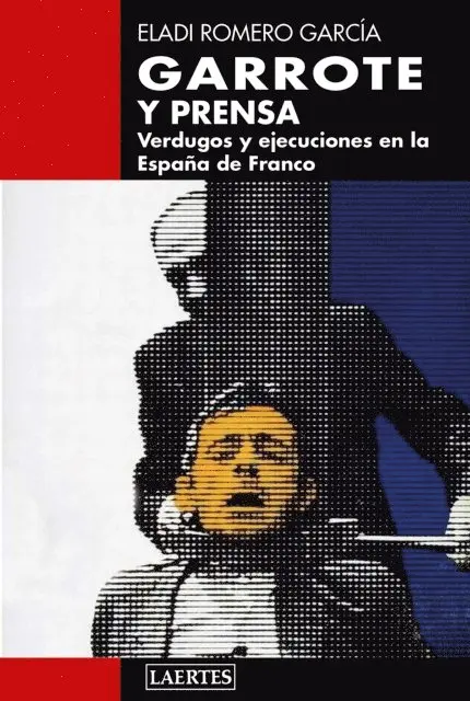 Eladi Romero Garcia - Garrote y prensa, E-bok. Tillgänglighet: Lägg i varukorg