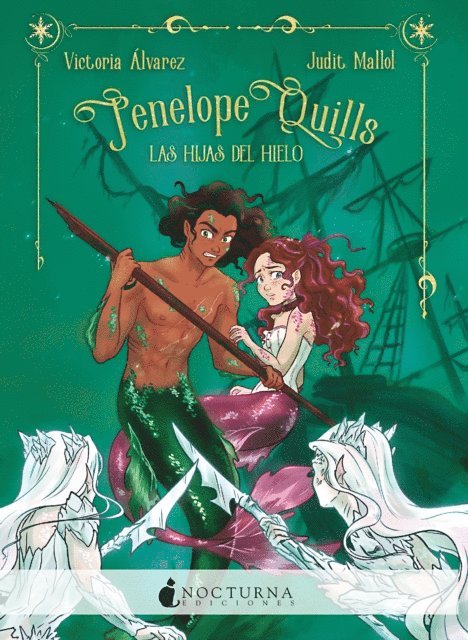 Victoria Alvarez - Penélope Quills: Las hijas del hielo, E-bok