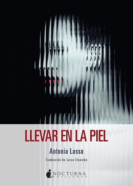 Luisa Etxenike, Antonia Lassa - Llevar en la piel, E-bok