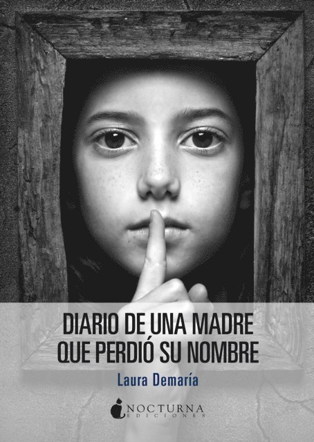 Laura Demaria - Diario de una madre que perdió su nombre, E-bok